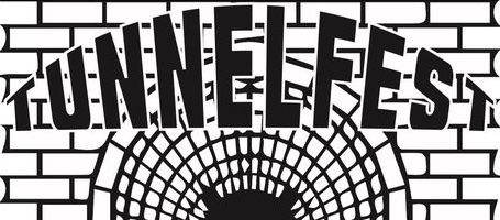 Tunnelfest!